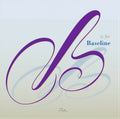 ABCs - "B" is for Baseline