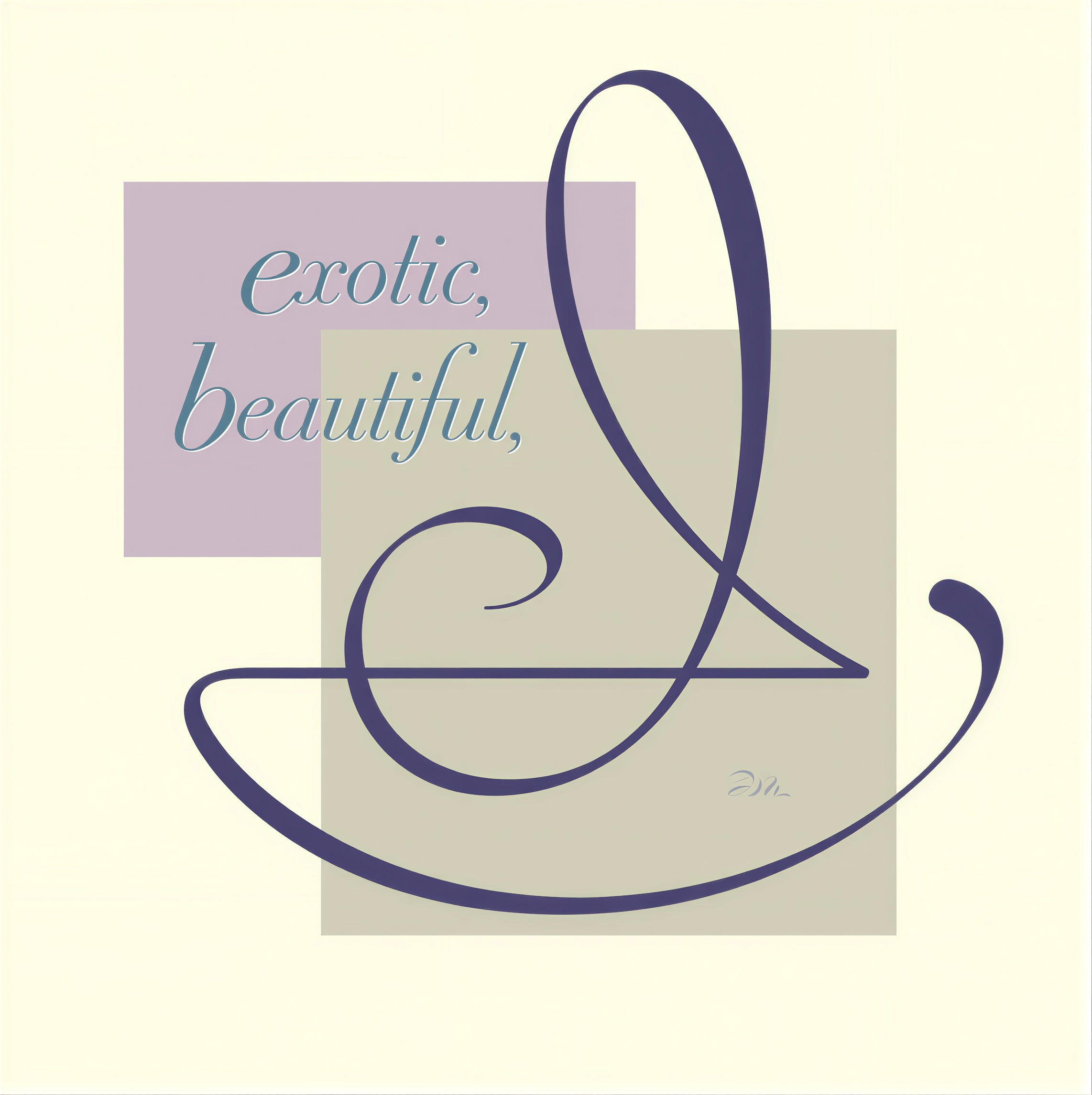 Et cetera - Script - "Exotic, Beautiful"