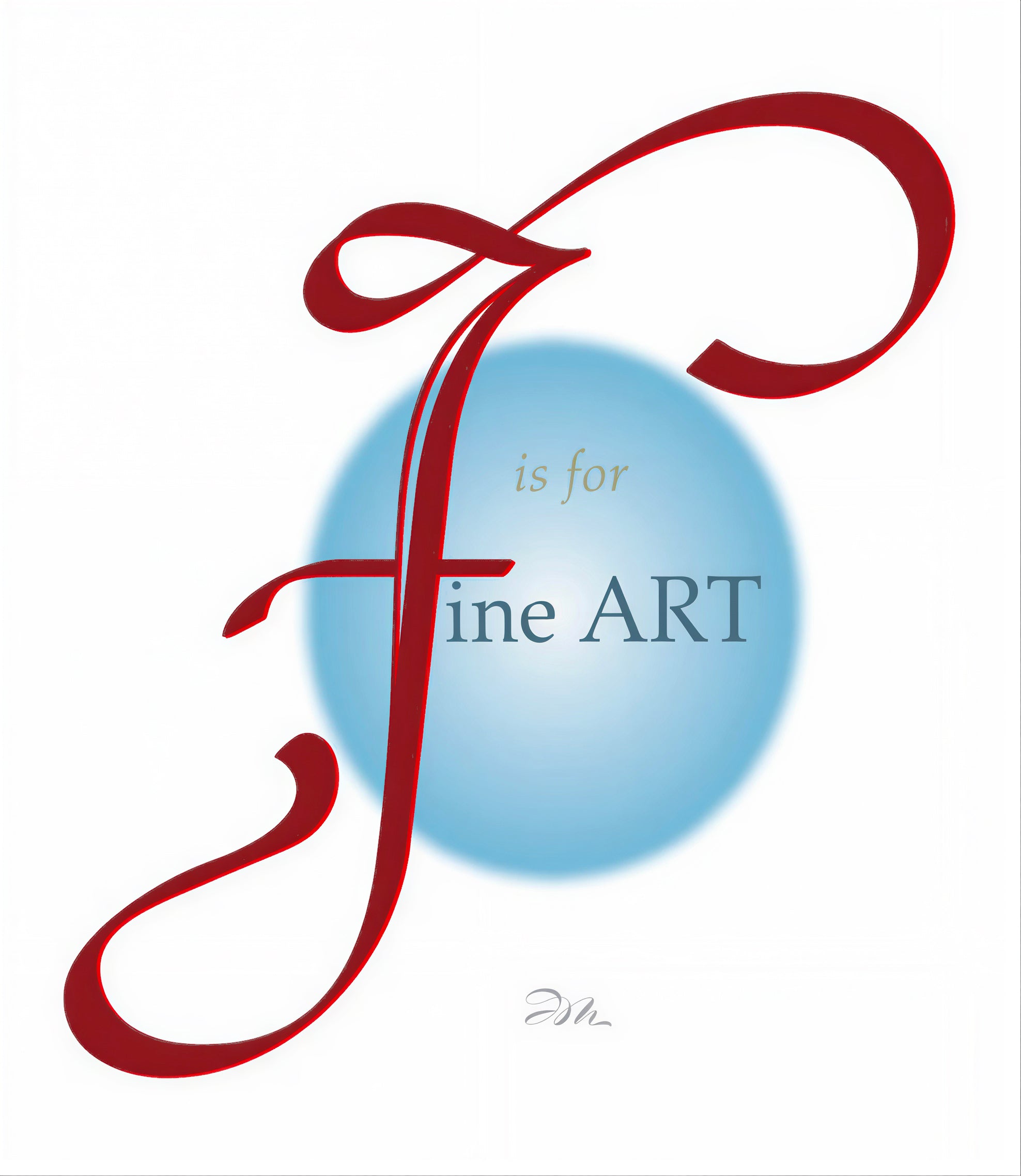 ABCs - "F" is for Fine Art