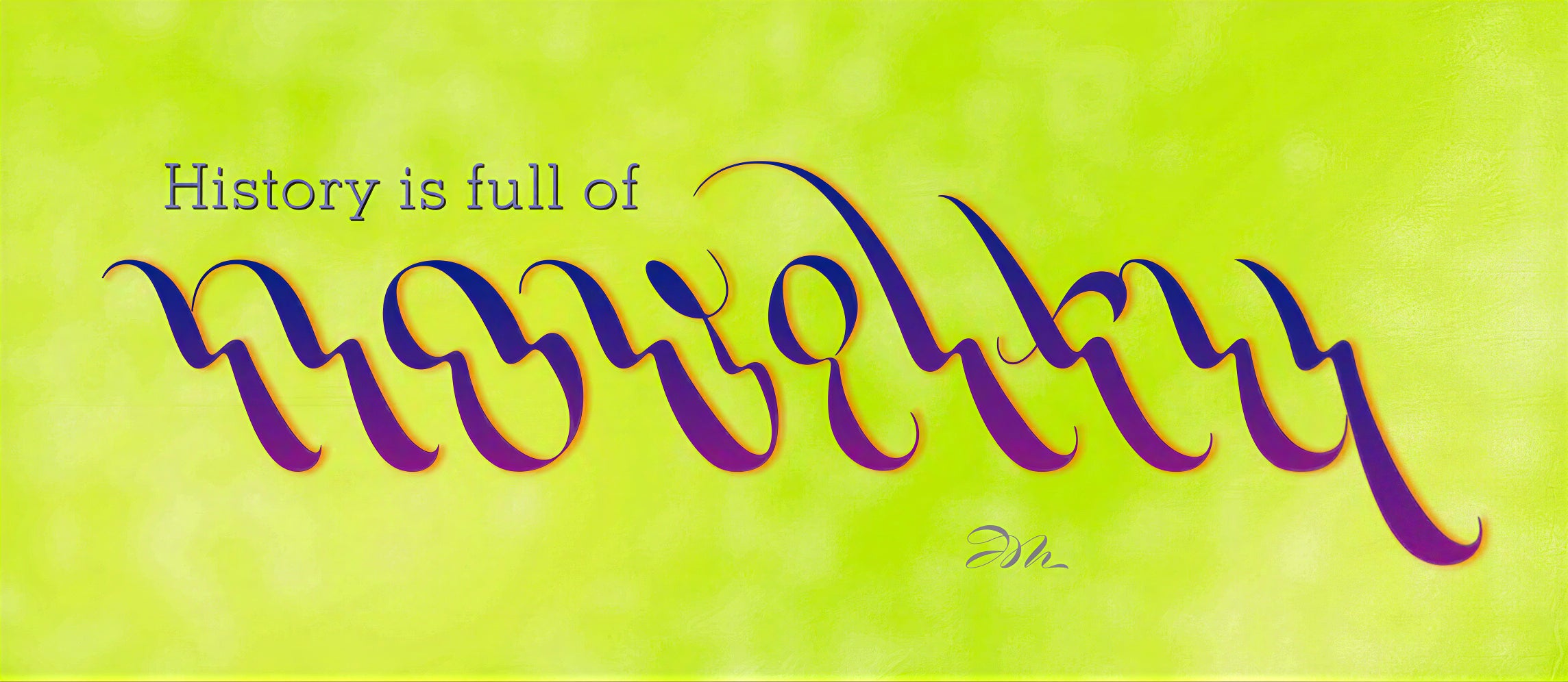 Novelty Lettering - Medially Deviating Brownian