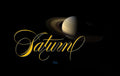 Astronomy - Saturn - English Roundhand