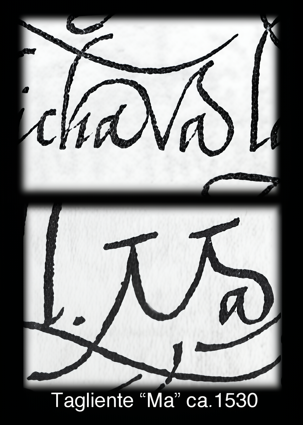 Tagliente Ligature - "Ma"