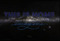 Astronomy - "This Is Home"  -  English Roundhand